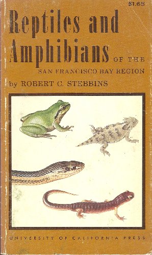 9780520012110: Reptiles and Amphibians of the San Francisco Bay Region (California Natural History Guides)