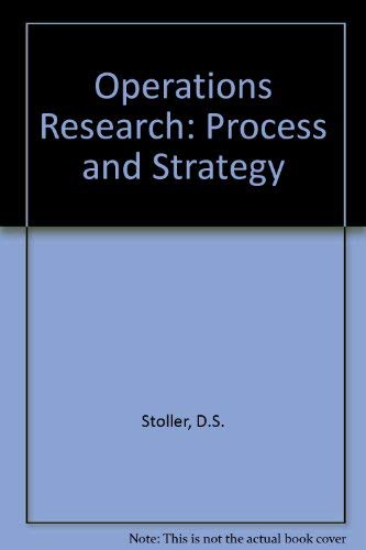 Imagen de archivo de Operations Research: Process and Strategy a la venta por Zubal-Books, Since 1961