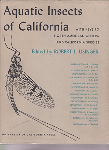 Aquatic Insects of California With Keys to North American Genera and California Species.