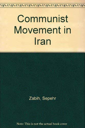 Stock image for Communist Movement in Iran for sale by Irish Booksellers