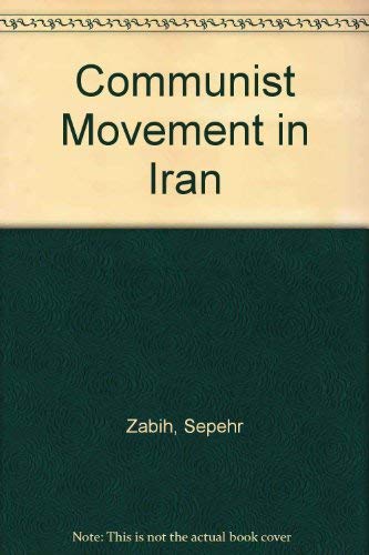 9780520013773: Communist Movement in Iran