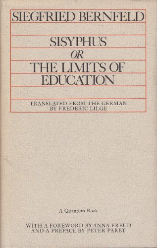 9780520014077: Sisyphus, or The Limits of Education