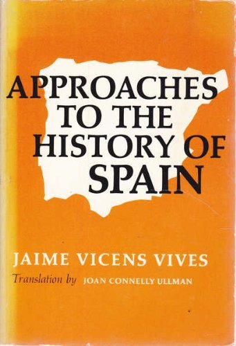 Imagen de archivo de Approaches to the History of Spain a la venta por SecondSale