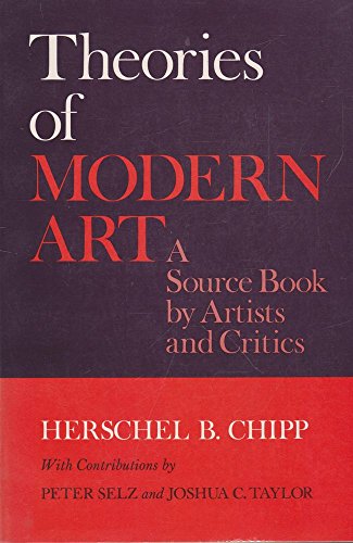 Beispielbild fr Theories of Modern Art: A Source Book by Artists and Critics zum Verkauf von Abacus Bookshop