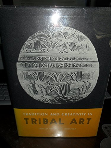 Stock image for Tradition and Creativity in Tribal Art for sale by ThriftBooks-Atlanta