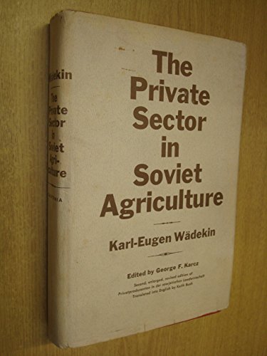 Imagen de archivo de The Private Sector in Soviet Agriculture a la venta por Better World Books