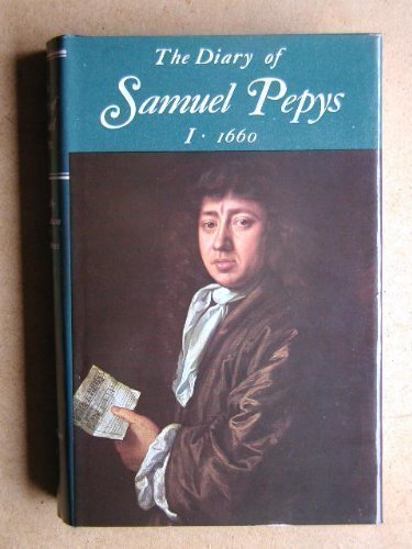 Imagen de archivo de The Diary of Samuel Pepys, Vol. 1: 1660 a la venta por Books From California