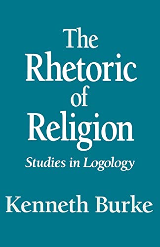 Stock image for The Rhetoric of Religion : Studies in Logology for sale by Better World Books: West