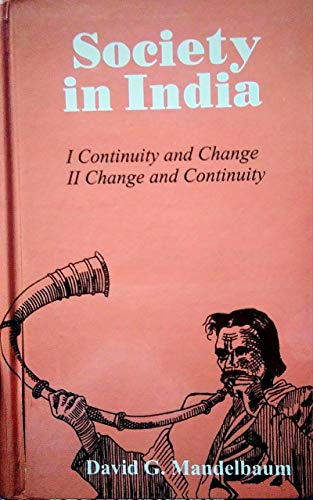 Stock image for Society in India. Volume One: Continuity and Change. for sale by Priceless Books