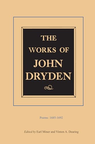 The Works of John Dryden, Volume III: Poems, 1685-1692 (Volume 3) (9780520016255) by Dryden, John
