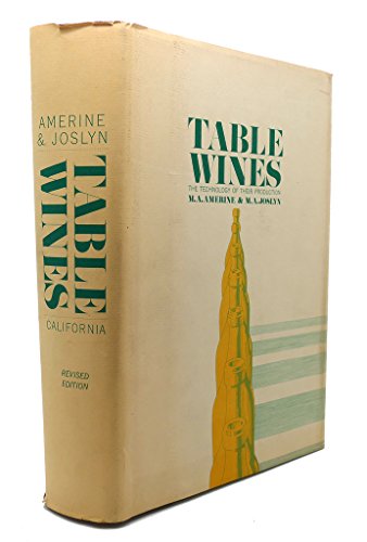 9780520016576: Table Wines: The Technology of Their Production