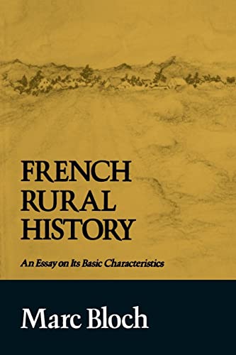 Imagen de archivo de French Rural History: An Essay on Its Basic Characteristics a la venta por SecondSale
