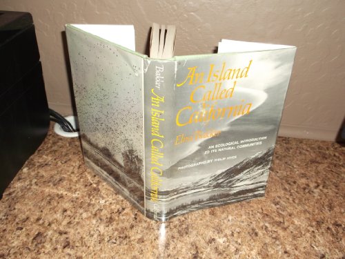 Beispielbild fr An Island Called California : An Ecological Introduction to Its Natural Communities zum Verkauf von Better World Books