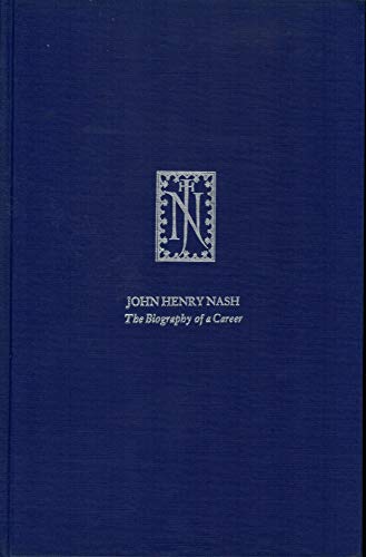 

John Henry Nash : The Biography of a Career (University of California Publications. Librarianship, 7)
