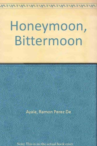 Stock image for Honeymoon, Bittermoon for sale by Better World Books