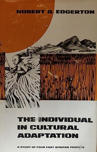 Beispielbild fr The Individual in Cultural Adaptation: A Study of Four East African Peoples zum Verkauf von N. Fagin Books