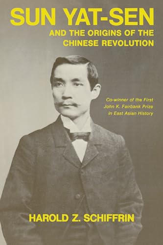 Beispielbild fr Sun Yat-Sen and the Origins of the Chinese Revolution zum Verkauf von Better World Books