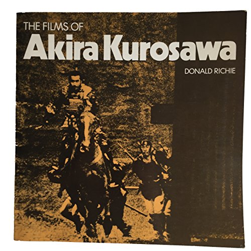 Beispielbild fr The Films of Akira Kurosawa zum Verkauf von Wonder Book