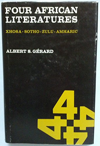 Beispielbild fr Four African Literatures : Xhosa, Sotho, Zulu, Amharic zum Verkauf von Better World Books