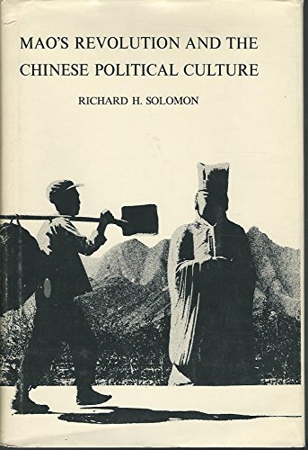 Beispielbild fr Mao's Revolution and the Chinese Political Culture (Michigan Studies on China) zum Verkauf von Books From California
