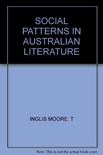 9780520018280: Social patterns in Australian literature [Taschenbuch] by