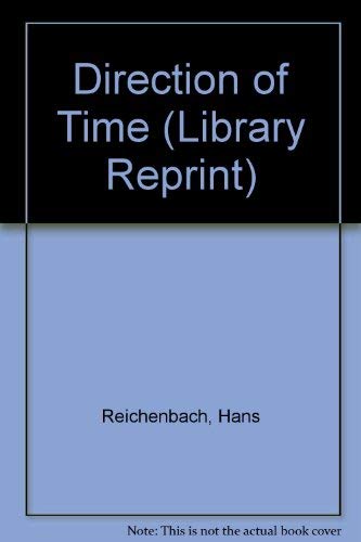 9780520018396: Direction of Time (Library Reprint S.)