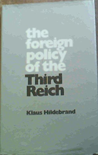 Beispielbild fr The Foreign Policy of the Third Reich zum Verkauf von Better World Books