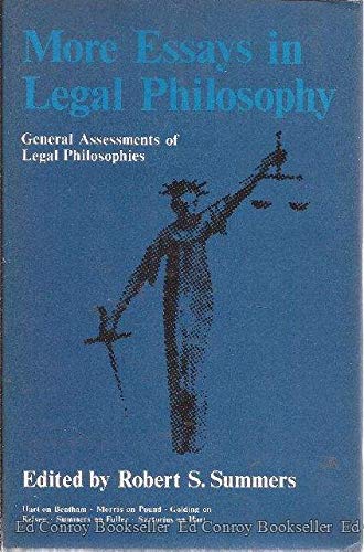 More Essays in Legal Philosophy: General Assessments of Legal Philosophies