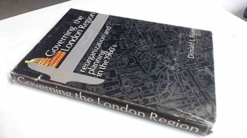 Stock image for Governing the London region: reorganization and planning in the 1960's, for sale by Colewood Books