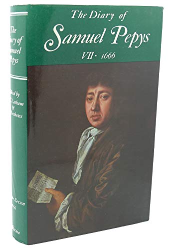 Stock image for The Diary of Samuel Pepys Vol. 7 : 1666 for sale by Better World Books
