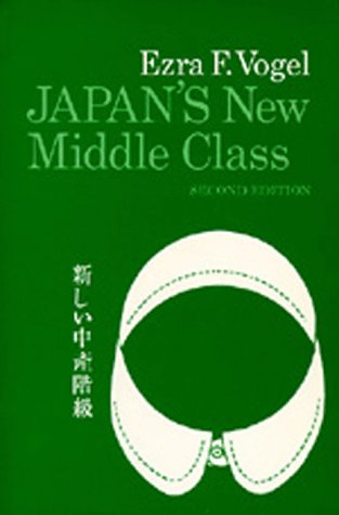 Beispielbild fr Japans New Middle Class: The Salary Man and His Family in a Tokyo Suburb zum Verkauf von Dan's Books