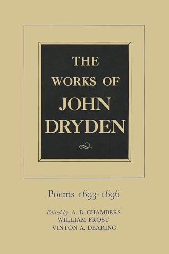 Stock image for Works of John Dryden: Poems, 1693-1696: Vol 004 for sale by Revaluation Books