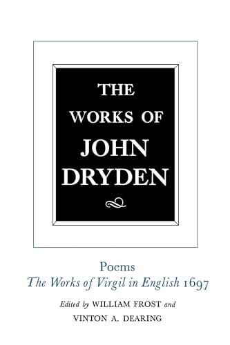 Beispielbild fr The Works of John Dryden Vol. V : Poems 1697 zum Verkauf von Better World Books