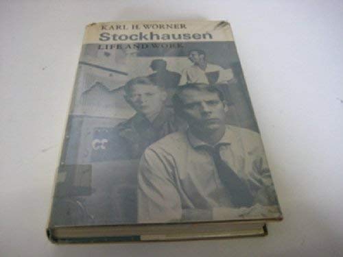 Beispielbild fr Stockhausen : Life and Work zum Verkauf von Better World Books