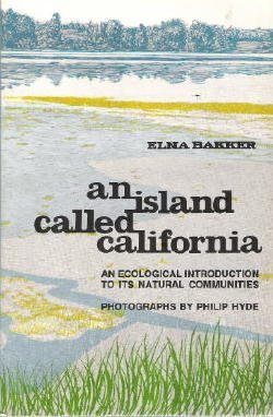 Beispielbild fr An Island Called California: An Ecological Introduction to Its Natural Communities zum Verkauf von gearbooks