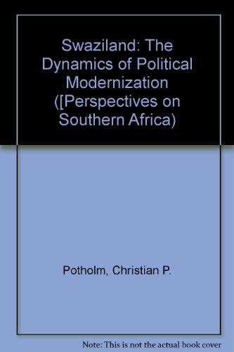 Beispielbild fr Swaziland;: The dynamics of political modernization ([Perspectives on Southern Africa) zum Verkauf von Wonder Book