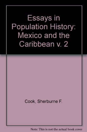 Imagen de archivo de Essays in Population History Mexico and the Caribbean a la venta por Wonder Book