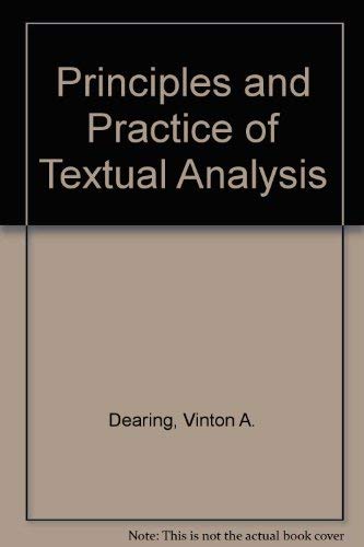 Beispielbild fr Principles and Practice of Textual Analysis zum Verkauf von Better World Books