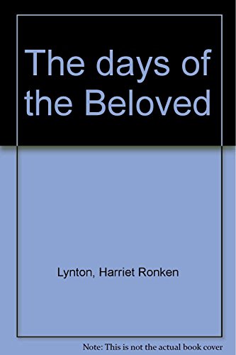 Stock image for The Days of the Beloved for sale by Better World Books: West