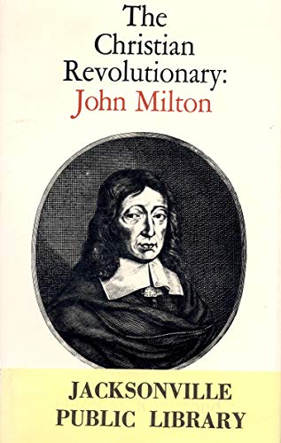 The Christian revolutionary : John Milton