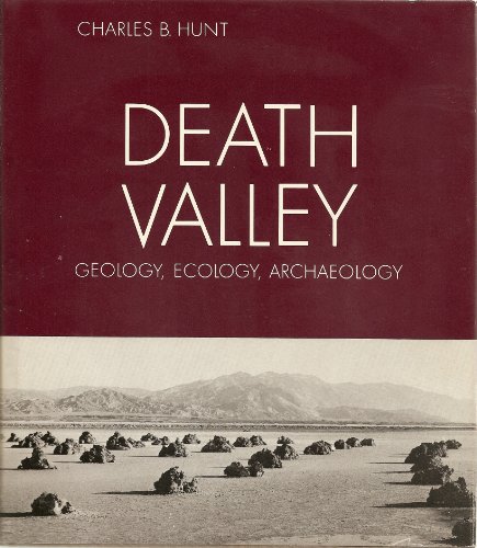 Death Valley (9780520024601) by Hunt, Charles B.