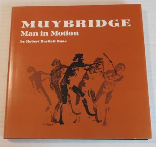 9780520024649: Muybridge: Man in Motion