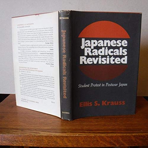 Imagen de archivo de Japanese Radicals Revisited: Student Protest in Postwar Japan a la venta por ThriftBooks-Atlanta