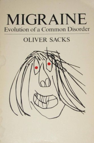 Beispielbild fr Migraine: The Evolution of a Common Disorder zum Verkauf von BooksRun
