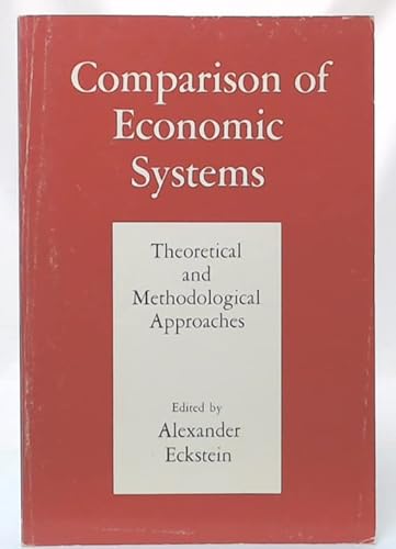 Stock image for Comparison of Economic Systems: Theoretical and Methodological Approaches for sale by Bob's Book Journey