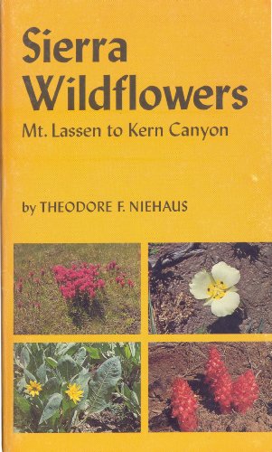 Stock image for Sierra Wildflowers : Mt. Lassen to Kern Canyon for sale by Better World Books: West