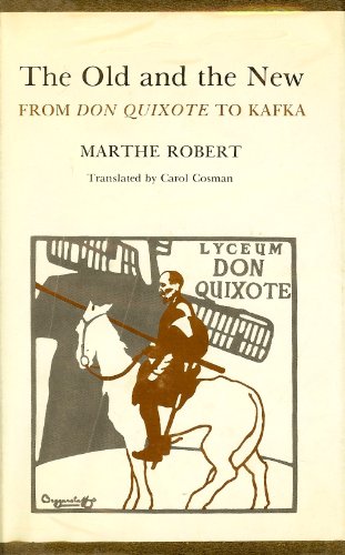 Imagen de archivo de The Old and the New: From Don Quixote to Kafka a la venta por Green Street Books