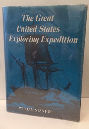 Stock image for The Great United States Exploring Expedition of 1838-1842 for sale by Better World Books: West