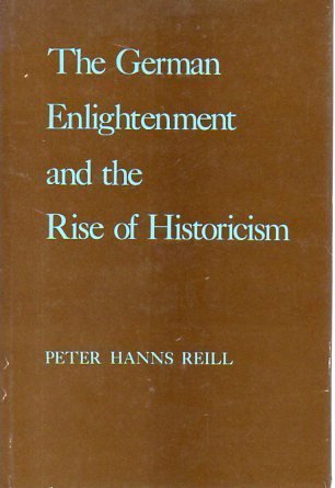 Stock image for The German Enlightenment and the Rise of Historicism for sale by Irish Booksellers
