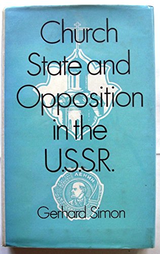 Imagen de archivo de Church State and Opposition in the U.S.S.R a la venta por Priceless Books